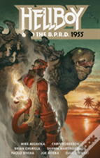 Hellboy And The B.P.R.D.: 1955