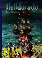 Helldorado T.2 ; Esperar La Muerte
