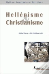 Hellenisme Et Christianisme