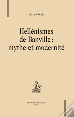 Capa do artigo Hellénismes De Banville : Mythe Et Modernité