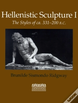 Capa do artigo Hellenistic Sculpture V. 1; Styles Of Ca. 331-200 B.C.
