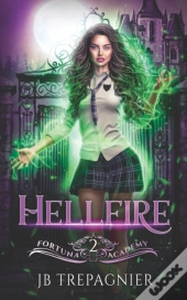 Hellfire: A Reverse Harem Paranormal Aca