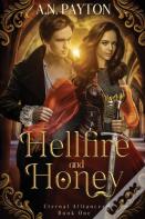 Hellfire And Honey