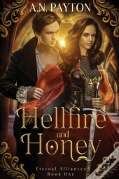 Hellfire And Honey