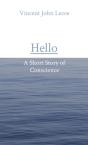 Hello: A Short Story Of Conscience - Preview