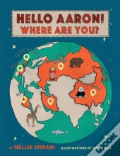 Hello Aaron! Where Are You?