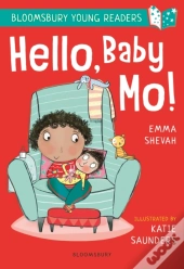 Hello, Baby Mo! A Bloomsbury Young Reader