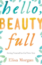 Hello, Beauty Full - Preview