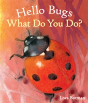 Hello Bugs, What Do You Do? - Preview