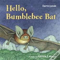 Capa do artigo Hello, Bumblebee Bat