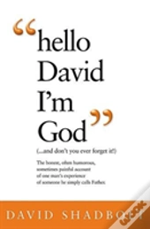 Hello David I'M God (...And Don'T You Ever Forget It!)