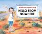Hello From Nowhere - Preview