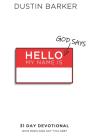 Hello, God Says My Name Is - Preview