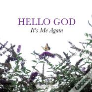 Hello God