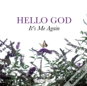 Hello God