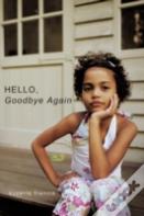 Hello, Goodbye Again