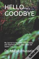 Hello ... Goodbye