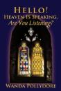 Hello! Heaven Is Speaking, Are You Listening? - Preview
