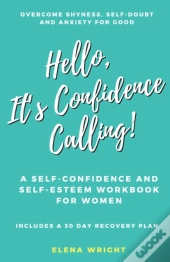 Hello, It'S Confidence Calling!