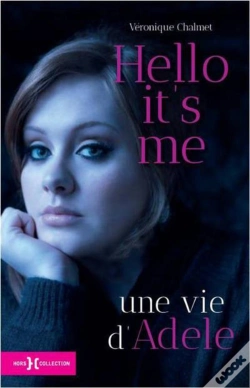 Capa do artigo Hello It'S Me, Une Vie D'Adele