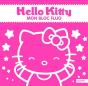 Hello Kitty - Mon Bloc Fluo - Preview