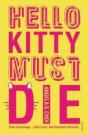 Hello Kitty Must Die - Preview