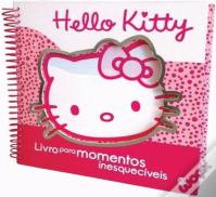 Hello Kitty - Para Momentos Inesquecíveis
