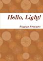 Hello, Light - Preview