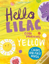 Hello Lilac - Good Morning Yellow