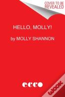 Hello, Molly!