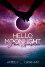 Hello Moonlight. Love, Sunshine - Preview