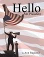 Hello Mr. President - Preview