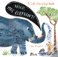 Hello, Mrs Elephant!