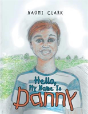 Hello, My Name Is Danny - Preview