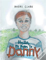 Hello, My Name Is Danny