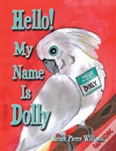 Hello! My Name Is Dolly