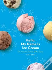 Hello, My Name Is Ice Cream