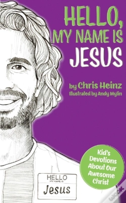 Capa do artigo Hello, My Name Is Jesus: Kid'S Devotions