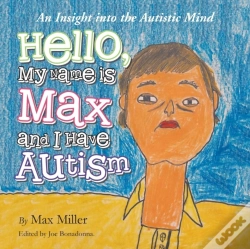 Capa do artigo Hello, My Name Is Max And I Have Autism