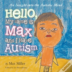 Capa do artigo Hello, My Name Is Max And I Have Autism