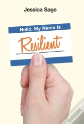 Hello, My Name Is Resilient