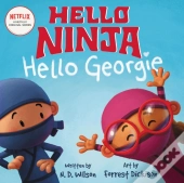 Hello, Ninja. Hello, Georgie.