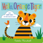 Hello, Orange Tiger - Preview