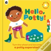 Hello, Potty!