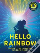 Hello Rainbow