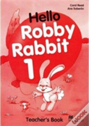 Hello Robby Rabbit 1teacher'S Book