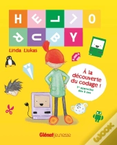 Hello Ruby ; À La Découverte Du Codage, Première Approche