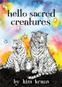 Hello Sacred Creatures - Preview