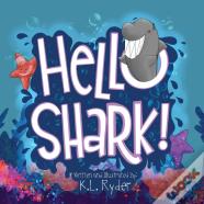 Hello Shark!