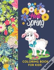 Hello Spring- Coloring Book For Kids